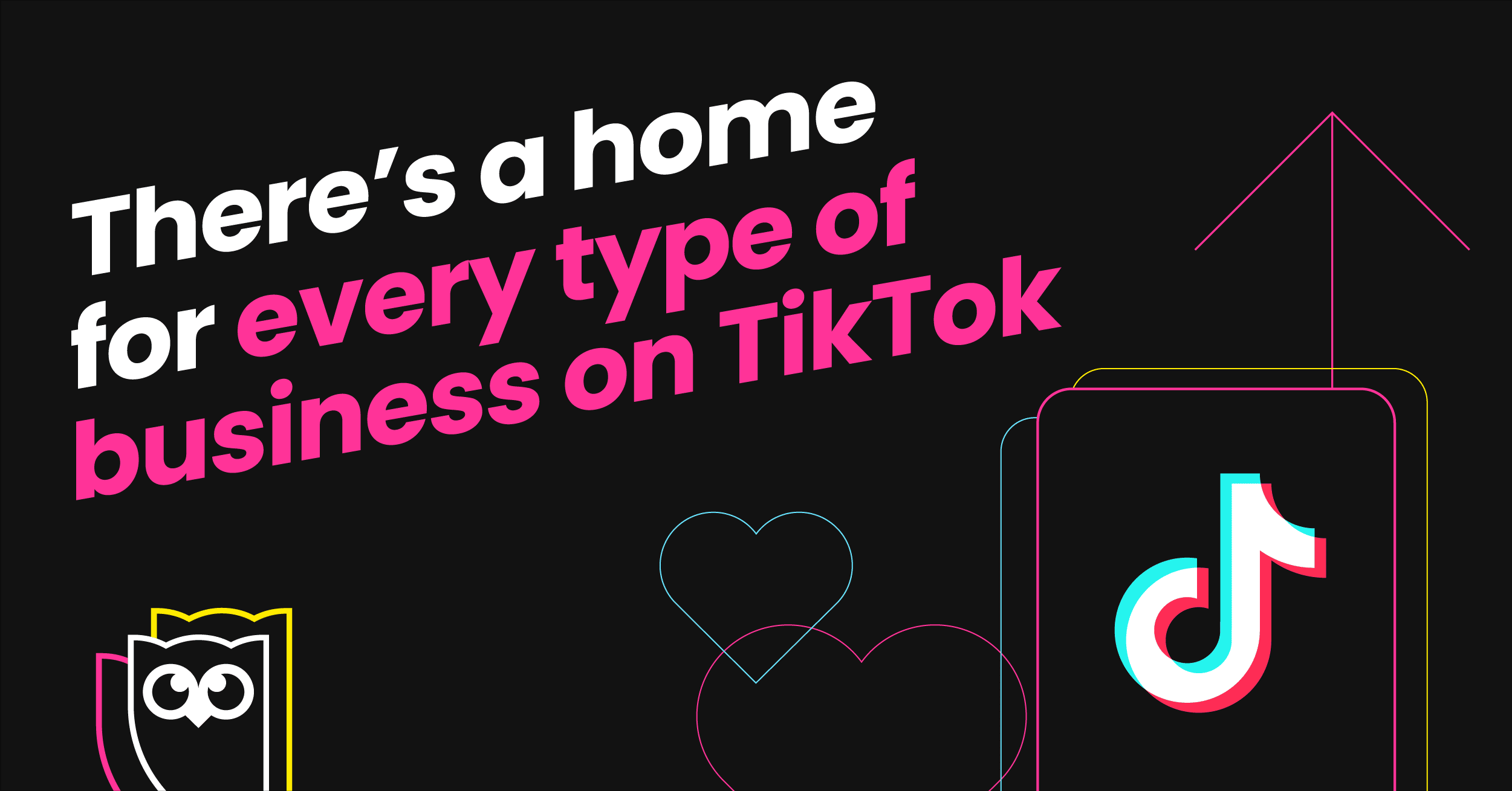 گرافیک متن سفید و صورتی تند در خواندن پس زمینه سیاه "در TikTok خانه ای برای هر نوع کسب و کاری وجود دارد"